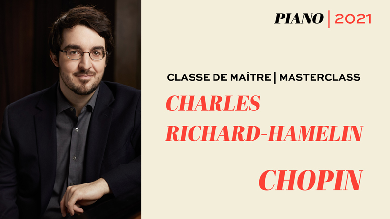 Classe de maître | Charles Richard-Hamelin
